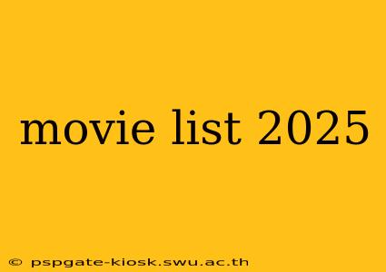 movie list 2025